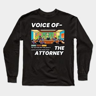 Voice of the Attorney Long Sleeve T-Shirt